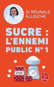Sucre lennemi public n 1 - sucre, :