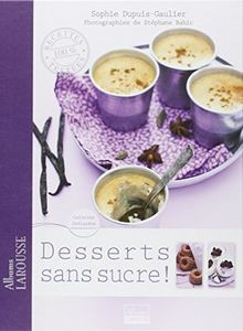 Desserts sans sucre - , von