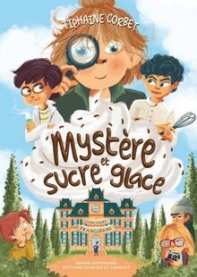 Mystère sucre glace von - et,